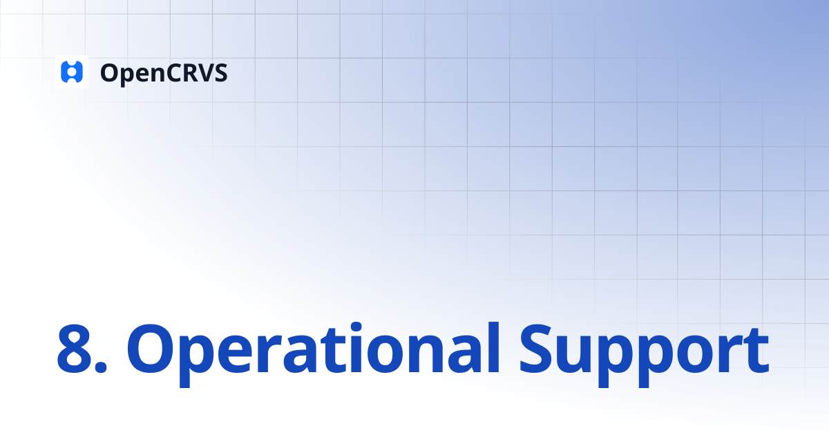 8. Operational Support | v1.5 | OpenCRVS
