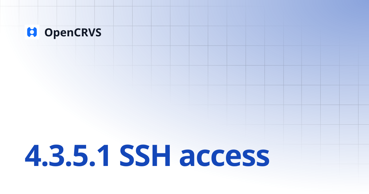 4.3.5.1 SSH access | v1.5 | OpenCRVS